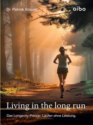 cover image of Living in the long run